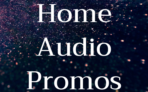 Home Audio Promos